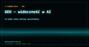 Neonowa grafika w stylu siatki z napisem GEO — widoczność w AI i podpisem 14 pojęć nowej warstwy wyszukiwania
