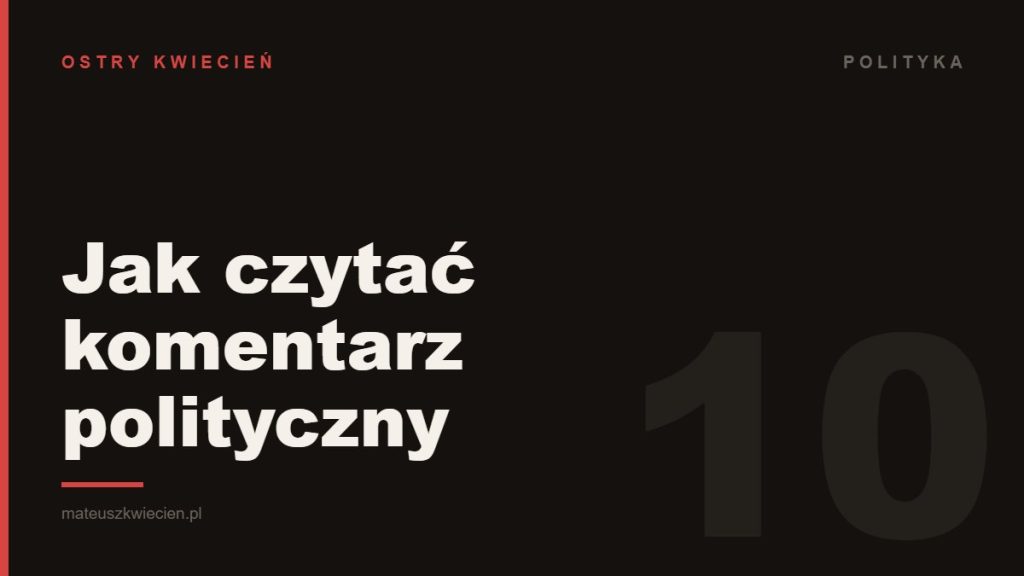 Ciemna grafika z napisem „Jak czytać komentarz polityczny” — okładka wpisu o ekspertach i ich interesach