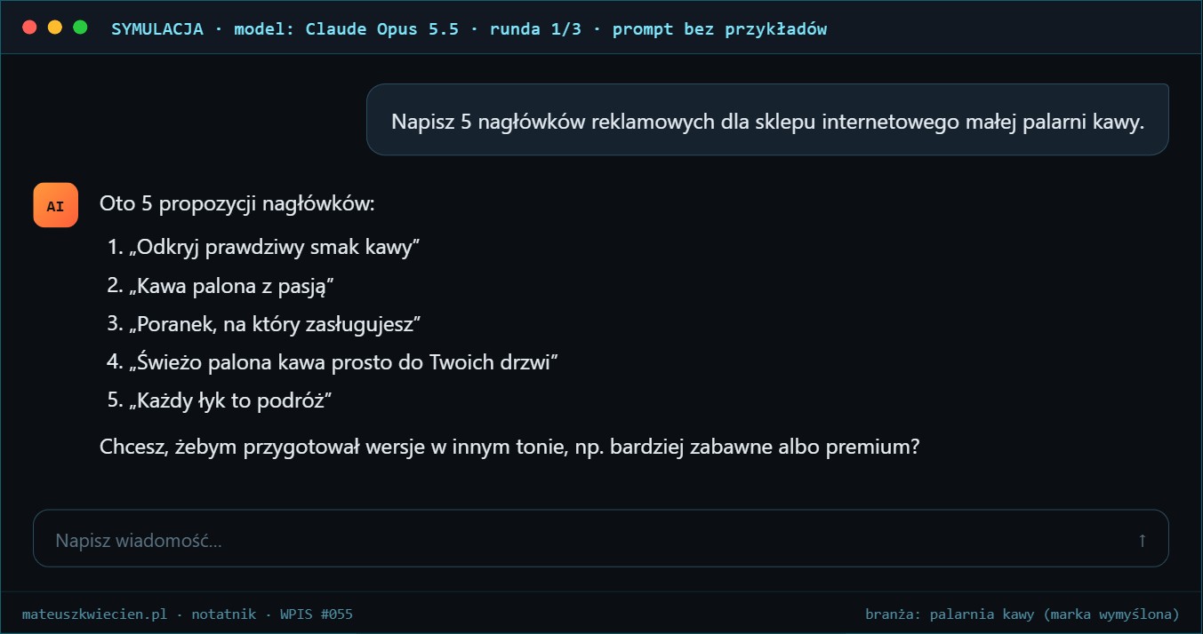 Symulacja rozmowy z Claude Opus 5.5, runda 1: prompt bez przykładów daje ogólnikowe nagłówki dla palarni kawy